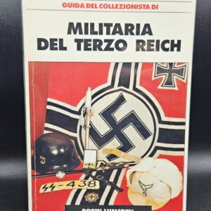 Militaria del Terzo Reich - Robin Lumsden