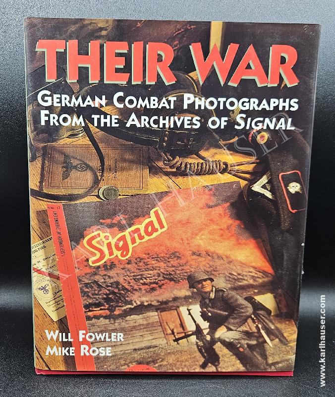 Art.  their-war-german-combat-photographs-from-the-archives-of-signal-magazine-will-fowler-mike-rose